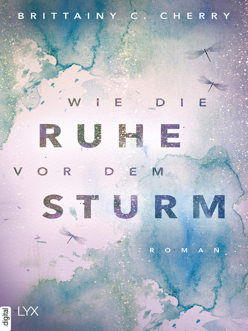 Title details for Wie die Ruhe vor dem Sturm by Brittainy C. Cherry - Wait list
